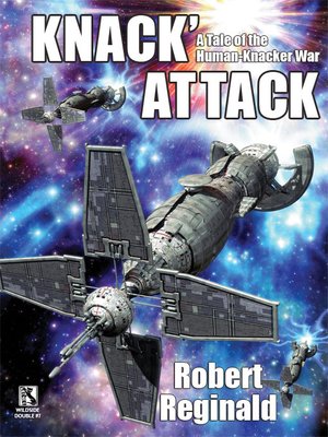 cover image of Knack' Attack: A Tale of the Human-Knacker War